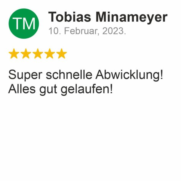 Tobias Minameyer : Super schnelle Abwicklung! Alles gut verlaufen!